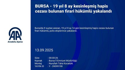 Bursa'da her yerde aranan firari yakalandı