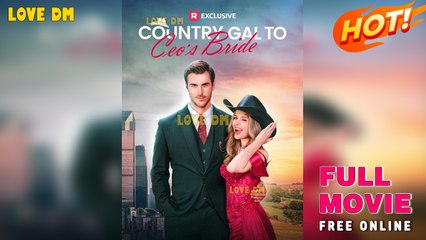 Country Gal To CEO’s Bride - Full HD Movie [English Sub] | Watch Till The End
