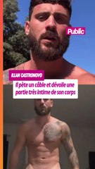 Illan Castronovo pète un cable et s’affiche complètement nu sur les réseaux sociaux