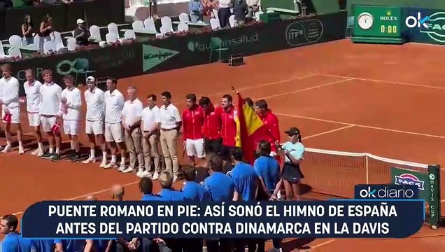 Puente Romano en pie: así sonó el himno de España antes del partido contra Dinamarca en la Davis