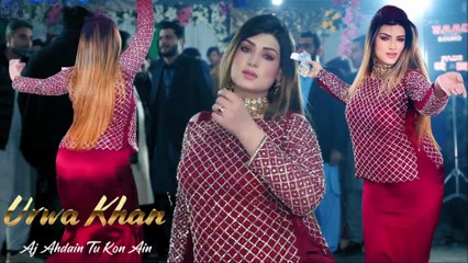 Aj Ahdain Tu Kon Ain , Urwa Khan,Latest Dance , Best Performance , S Studio 2025