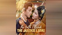The Oath I Break, The Justice I Take (Dramabox)