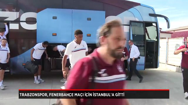 Trabzonspor, Fenerbahçe maçı için İstanbul'a gitti