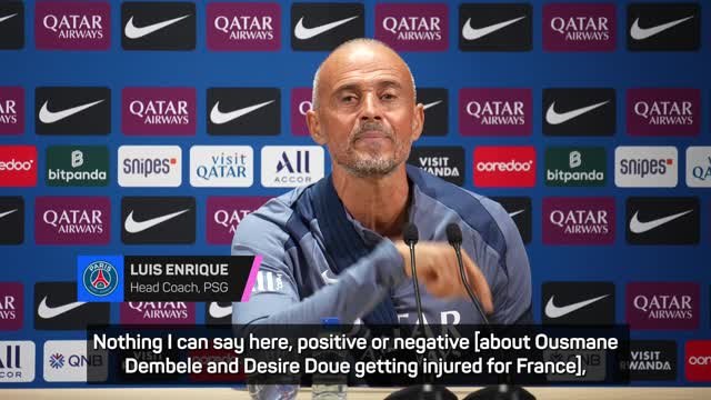 Enrique tight-lipped over injuries to Dembele and Doue