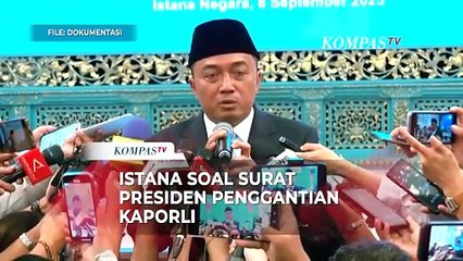 Istana Bantah Ada Surat Presiden Pengganti Kapolri Dikirim ke DPR