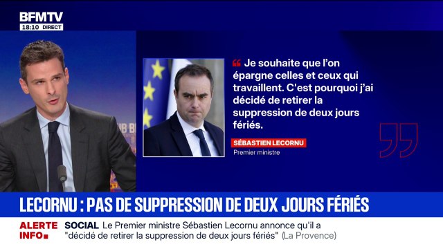 Le Premier ministre Sébastien Lecornu annonce qu'il a décidé de retirer la suppression de deux jours fériés