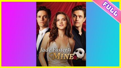Jade Foster Is Mine (2025) - FULL  WEBSITE FREE
