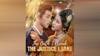 The Oath I Break, The Justice I Take - Full Movie
