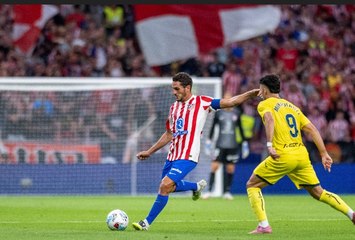 La Liga : Enfin une victoire pour l'Atlético contre Villarreal