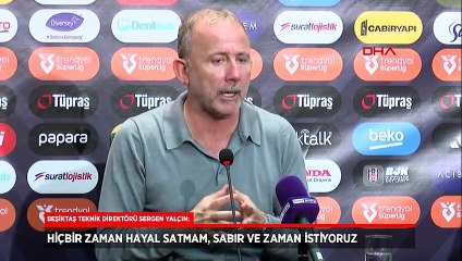 Sergen Yalçın: Hiçbir zaman hayal satmam