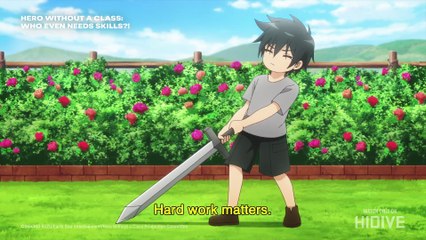 Hero Without a Class: Who Even Needs Skills?! | show | 2025 | Official Trailer