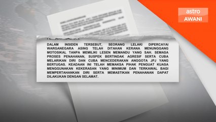 Polis minta orang ramai henti spekulasi, sebar video insiden JPJ dan warga asing