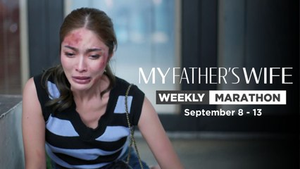 My Father's Wife: Weekly Marathon | September 8 - 13, 2025