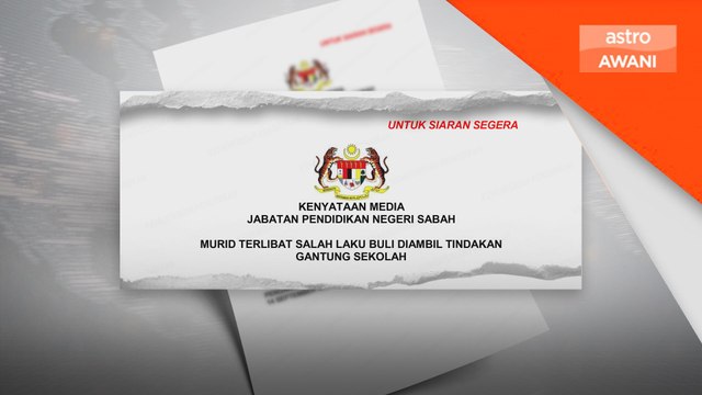 Palajar terlibat kes buli di Sabah digantung sekolah serta-merta