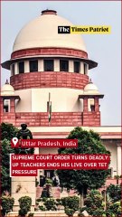 Supreme Court Order Turns Deadly: UP Teachers Ends his Live Over TET Pressure