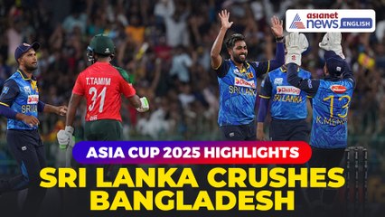 BAN Vs SL Asia Cup 2025 Highlights: Sri Lanka Beat Bangladesh by 6 Wickets