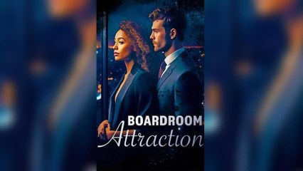Boardroom Attraction (2025) - Full Movie