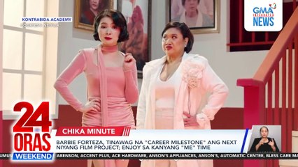 Barbie Forteza's next project | Mika-Brent with fans | Max Collins on love | 24 Oras Weekend