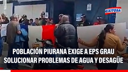 Piura: Población exige a EPS Grau solucionar problemas de agua y desagüe