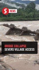 Bridge collapse strands 200 residents in Kg Kaiduan
