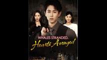 Whales Stranded, Hearts Avenged Full Episode