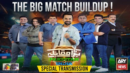 Bara Muqabla | Pak vs Ind | T20 Asia Cup 2025 | Special Transmission | 14th Sep 2025 Part 2