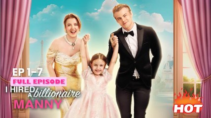 I Hired A Billionaire Manny (2025) - FULL [Eng Sub]