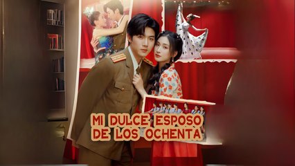 [Doblada]  Mi dulce esposo de los ochenta Completo En Español