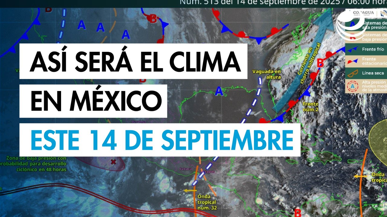 Clima en México hoy 14 de septiembre: lluvias intensas en el sur y oriente del país