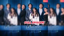Pregnant By The Luxury Empire Heir - Full HD Movie [English Sub] | Watch Till The End