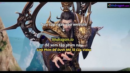 Phiêu Miểu Kiếm Tiên Truyện Tập 18 Vietsub + Thuyết Minh Tiếng Việt