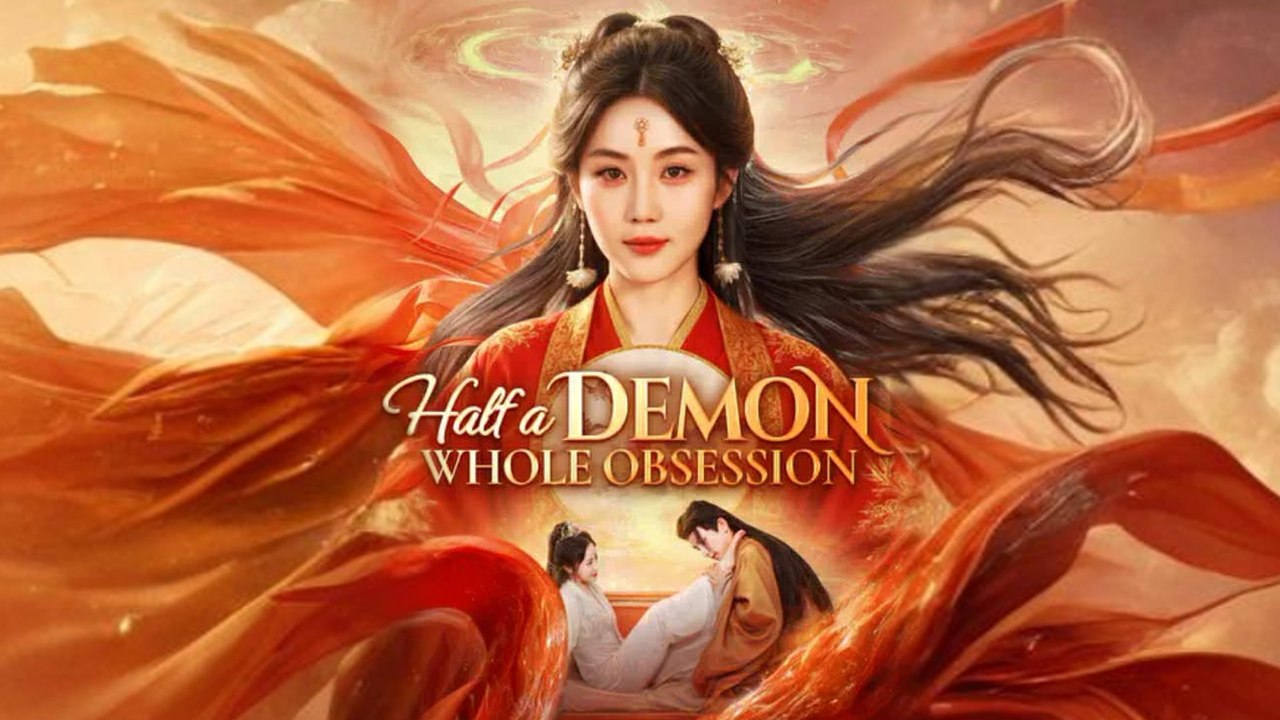 Half A Demon Whole Obsession Full Episode
