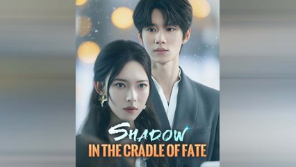 Shadow In The Cradle Of Fate Full Movie