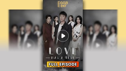 Love Was A Test & Detailed Version