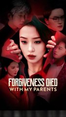 Forgiveness Died With My Parents , Secret Obsession, Reborn Reviled And Ridiculously Loved S Shorttv