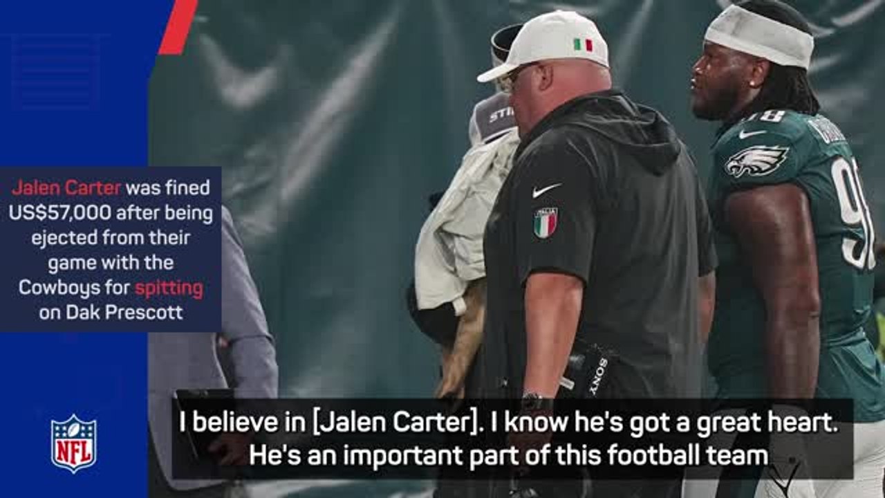 Everyone needs to feel loved - Eagles coach on not benching Carter after spitting incident