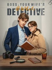 Boss, Your Wife's a Whole Detective! (Hot Movie)