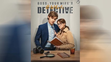 Boss, Your Wife's A Whole Detective! Full Movie