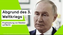 Wladimir Putin: Abgrund des 3. Weltkriegs - UN-Gesandter prophezeit Raketen auf Berlin