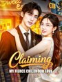 Claiming My Fierce Childhood Love (English Subtitles) - Full HD Movie Uncut