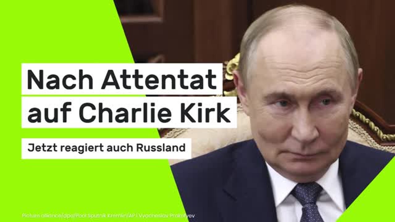 Nach Attentat auf Charlie Kirk - jetzt reagiert auch Russland