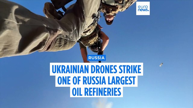 Ukraine strikes one of Russia's top oil refineries, causing explosions and sparking fire