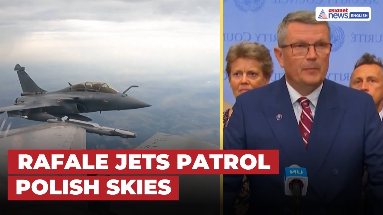 Rafale Jets Patrol Polish Skies After Poland Shoots Down Russian Drones | Putin-NATO Standoff