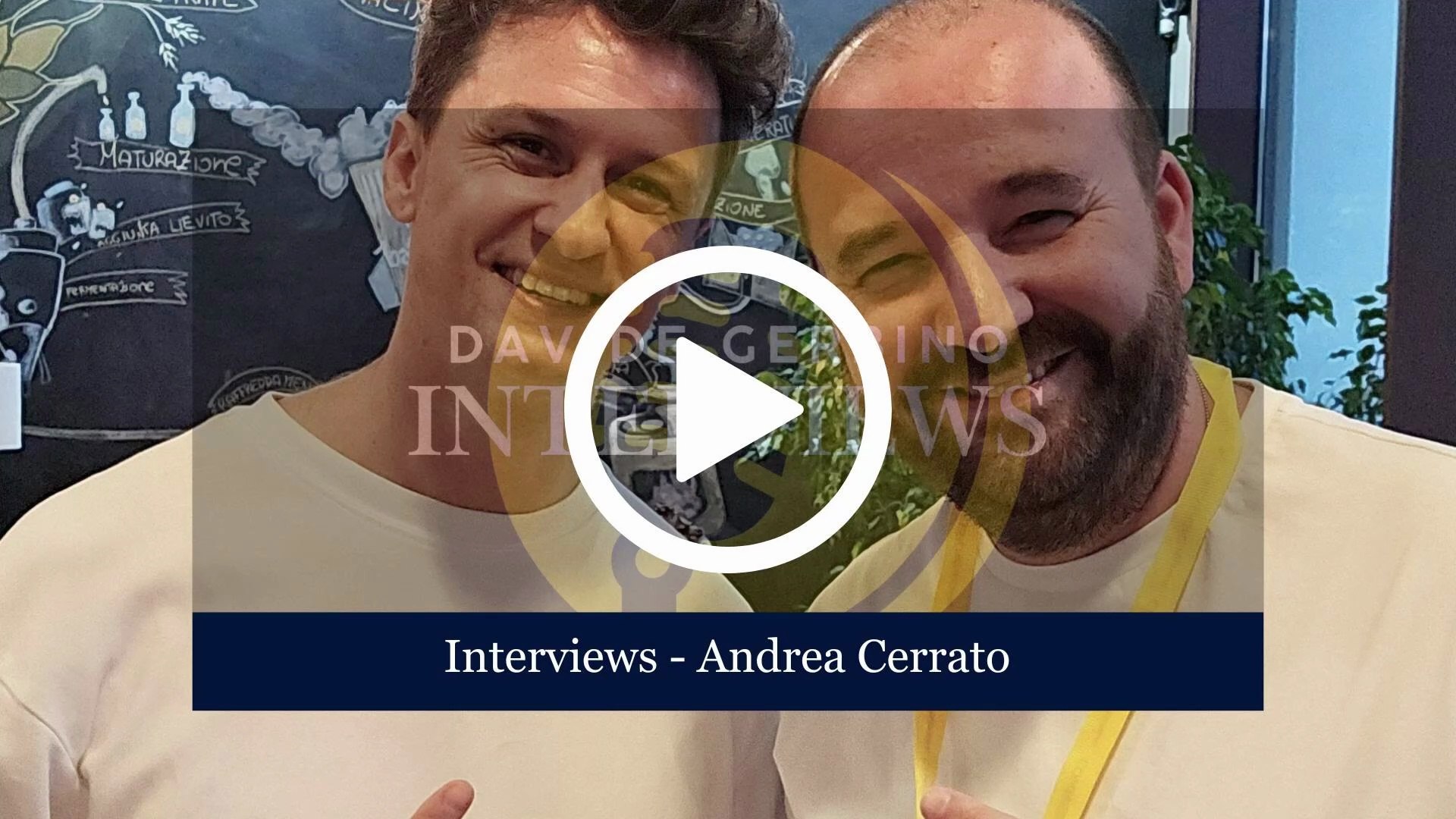 ANDREA CERRATO (Interviews)