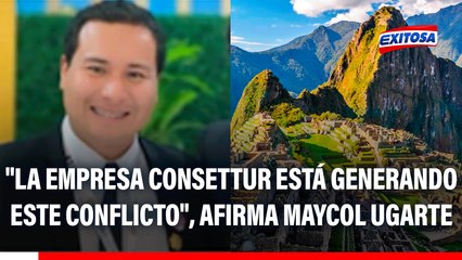 Caos en Machu Picchu: "La empresa Consettur está generando este conflicto", afirma Cámara de Comercio y Turismo