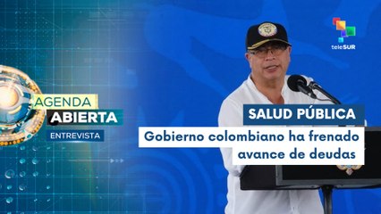 Entrevista | Sistema de salud de Colombia enfrenta un desfalco millonario