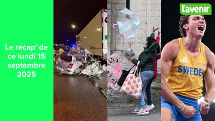 Le récap' de ce lundi 15 septembre 2025