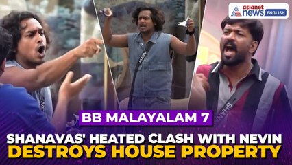 Bigg Boss Malayalam 7: Shanavas’ Heated Clash With Nevin, House Property Destroyed