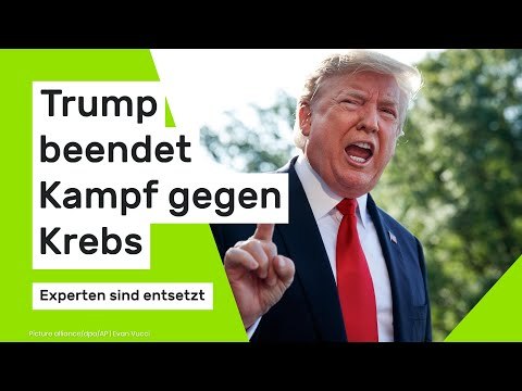 Trump beendet Kampf gegen Krebs - Experten sind entsetzt