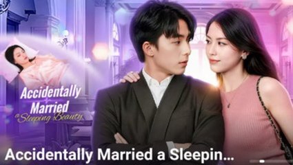 Accidentally Married Sleeping Beauty - FULL MOVIES ENGLISH SUB